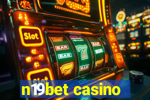 n19bet casino